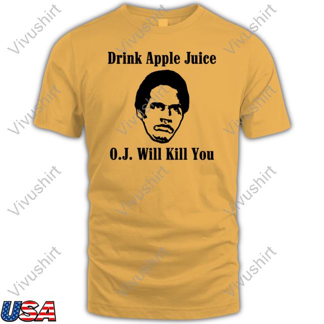 Anthony Padilla Drink Apple Juice O.J. Will Kill You Hoodie