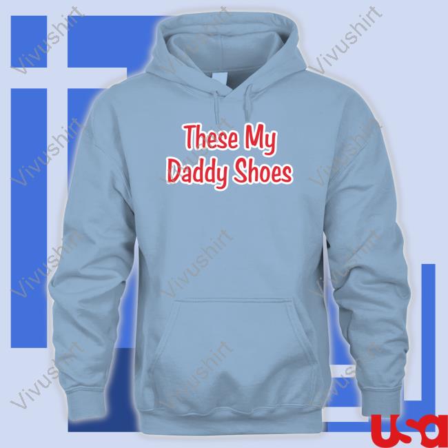 Jayson Tatum's Son These My Daddy Shoes T-Shirts