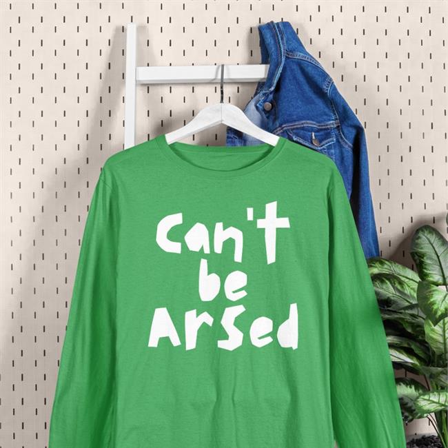 So-Hilarious Store Can't Be Arsed Shirt Gail Porter