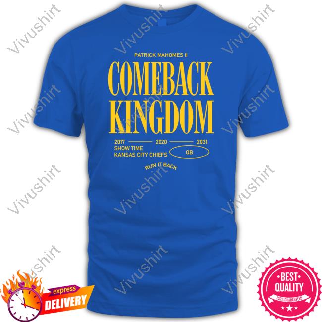 The Comeback Kingdom Shirt