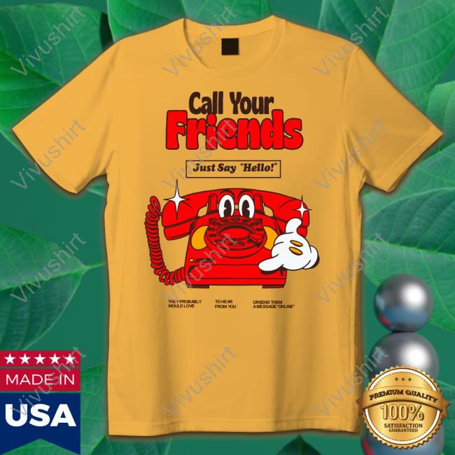 Madebynelson Call Your Friends Just Say Hello Hoodie