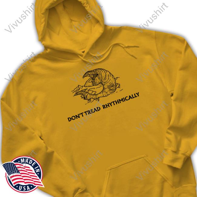 Don't Tread Rhythmically Tee Shirt