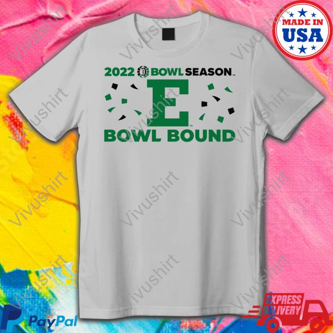 Bowl Season Merch 2022 Bowl Season Eastern Michigan Football Bowl Bound Tees Emufb