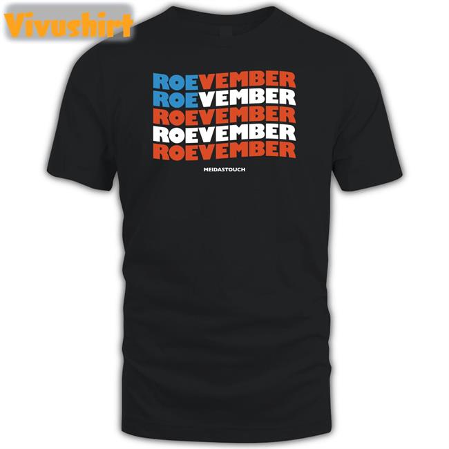 Roevember Shirt Meidastouch Store