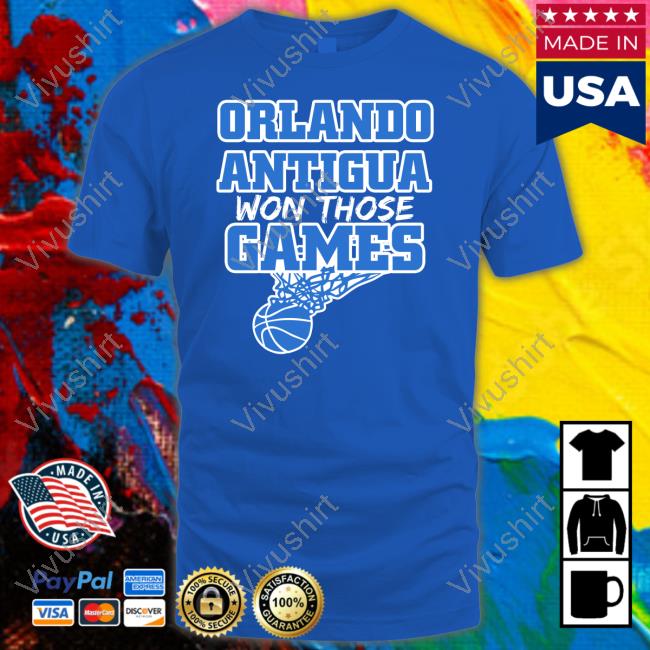 Orlando Antigua Won Those Games Sweatshirt Kysportsradio