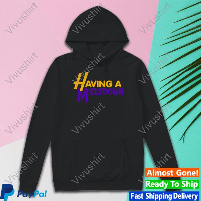 Having A Meltdown Tee