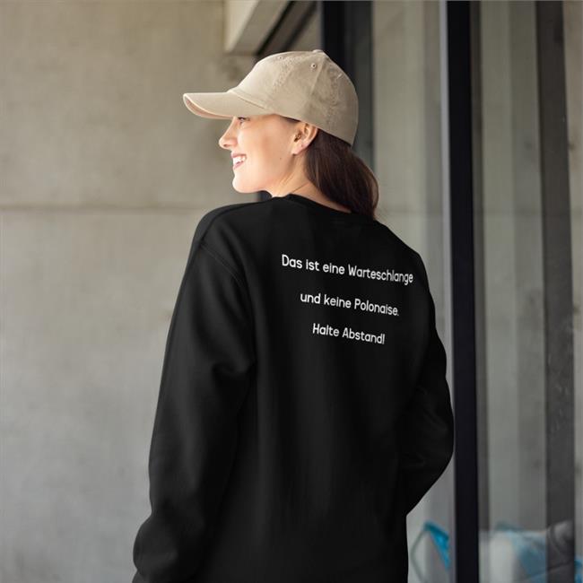 Ist Eine Warteschlange Und Keine Polonaise Halte Abstand Tee Shirt Momakil Das