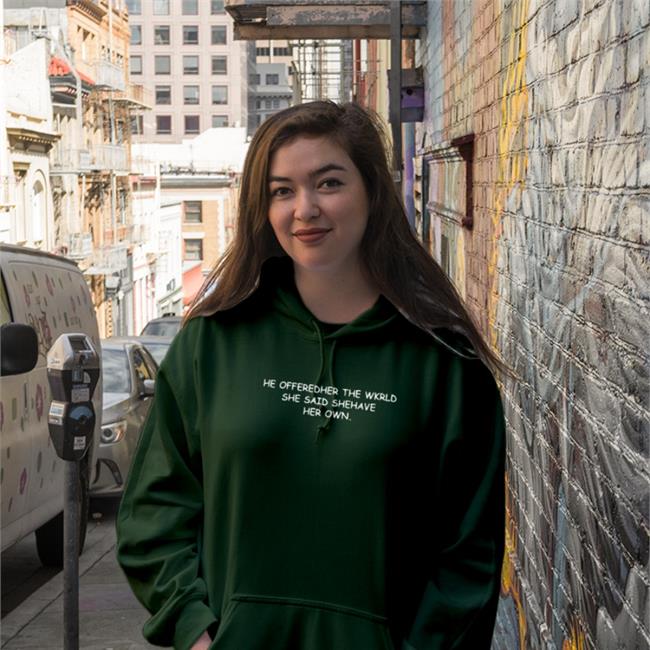 He Offeredher The Wkrld She Said Shehave Her Own Hoodie