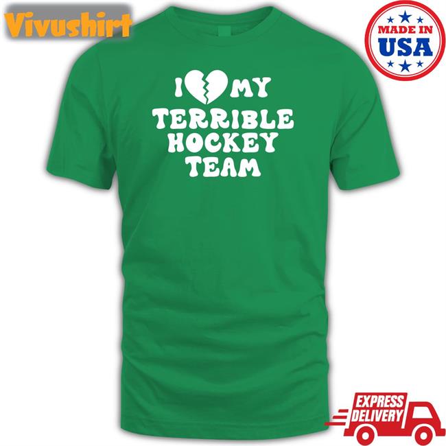 I Love My Terrible Hockey Team Long Sleeve T Shirt