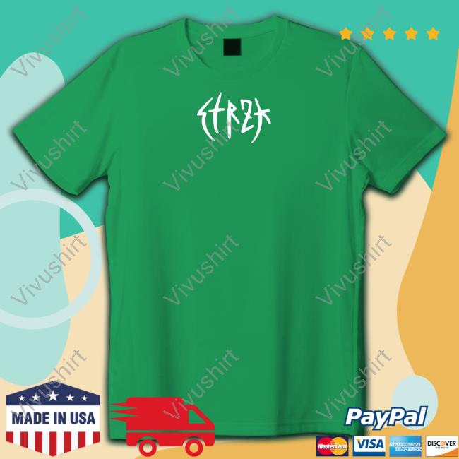 Strzk T Shirt