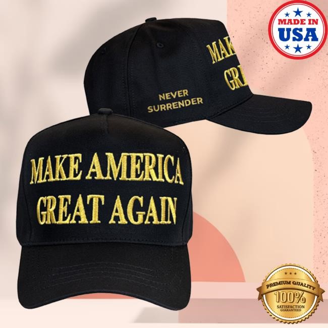 Make America Great Again Never Surrender Gold Dark Maga Cap