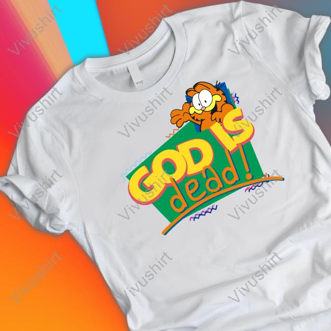 God Is Dead Tee Shirt
