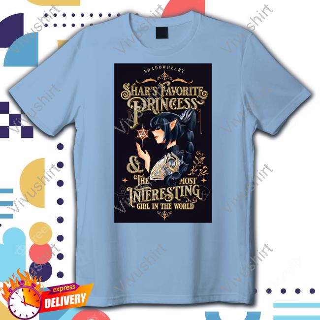 Lianne Draws Shadowheart Shar's Favorite Princess The Most Interesting Girl In The World Long Sleeve T Shirt