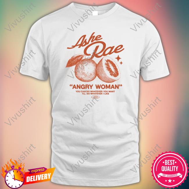 Ashe Merch Angry Woman T-Shirt