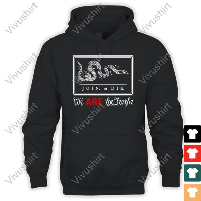Conceptualjames Join Or Die We Are The People Shirt