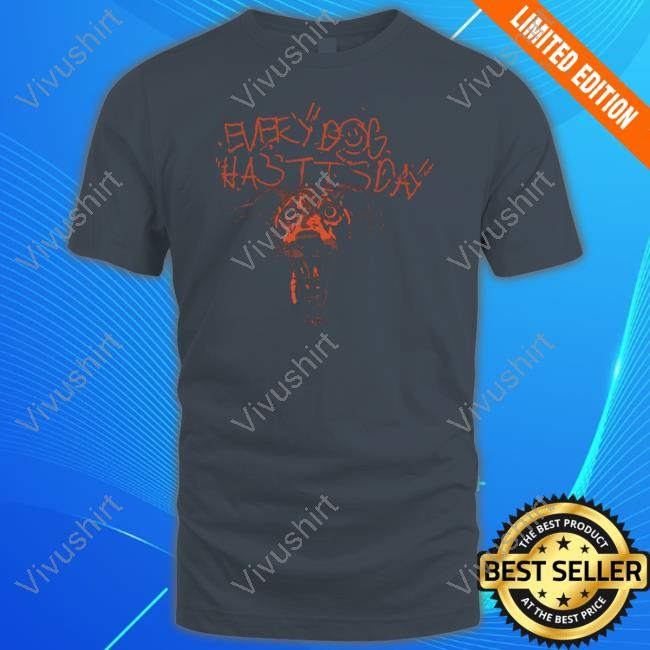 Bootlegusa Store Germ Every Dog Has Its Day Kyle T Shirts