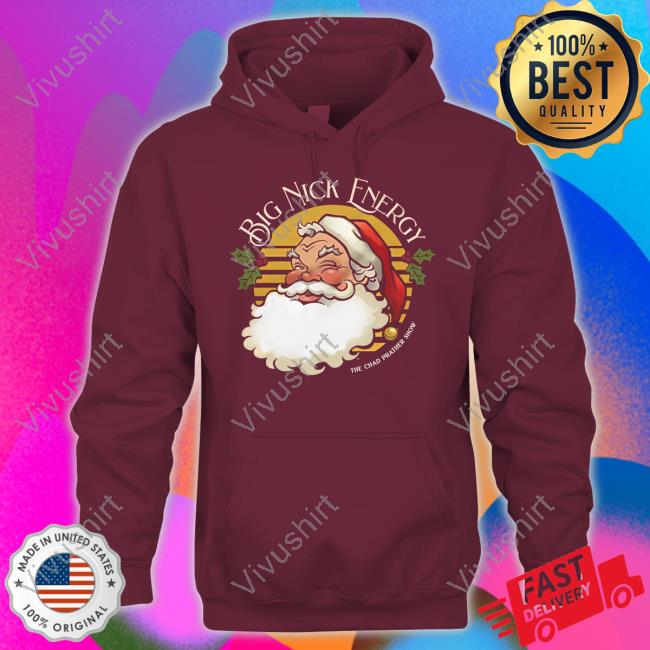 Big Nick Energy Sweatshirt Blaze Media Big Nick Energy Shirts