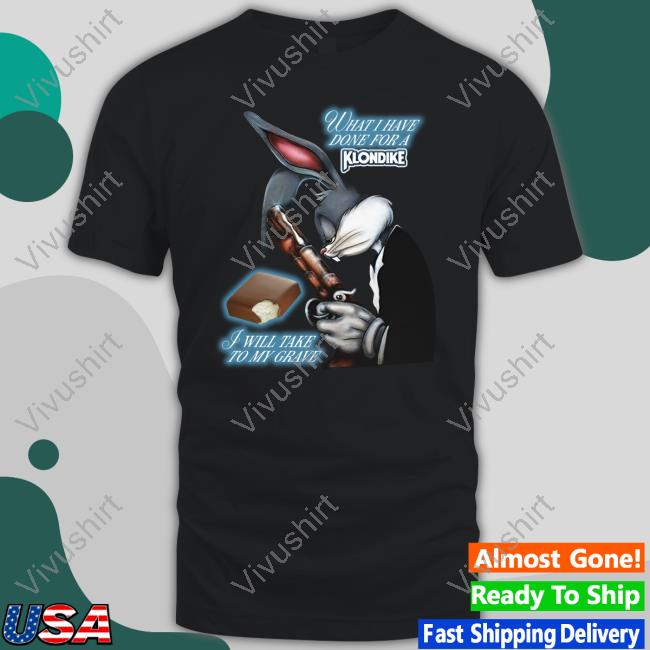 Thegoodshirts Shop What I Have Done I Will Take To My Grave T Shirt Shirtsthtgohard