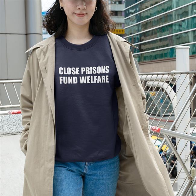 Close Prisons Fund Welfare Shirt