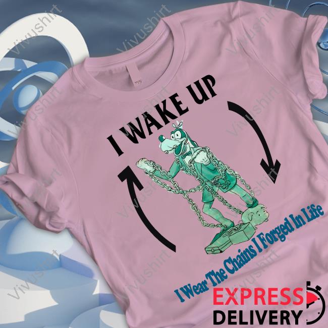 Justinsshirts I Wake Up I Wear The Chains I Forged In Life Hoodied Sweatshirt