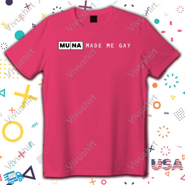 Muna Made Me Gay Hoodie Sweatshirt Muna Made Me Gay Hoodie Sweatshirt