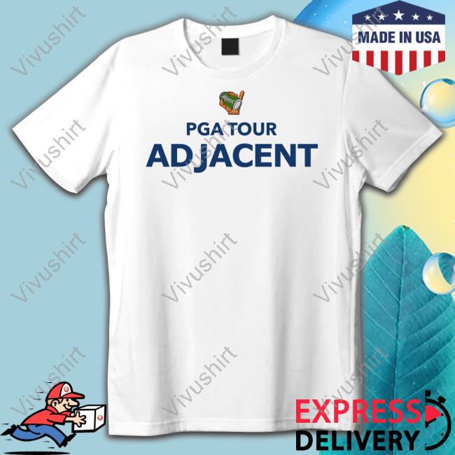 Countryclubadjacent Pga Tour Adjacent T Shirt