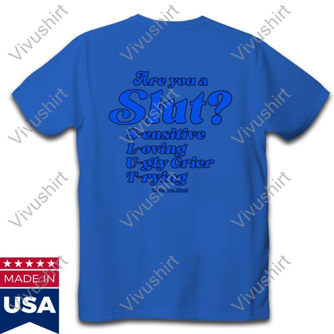 Shirts That Go Hard I Am A Slut Ivory Shirt Smile Cult I Am A Slut Ivory T-Shirt