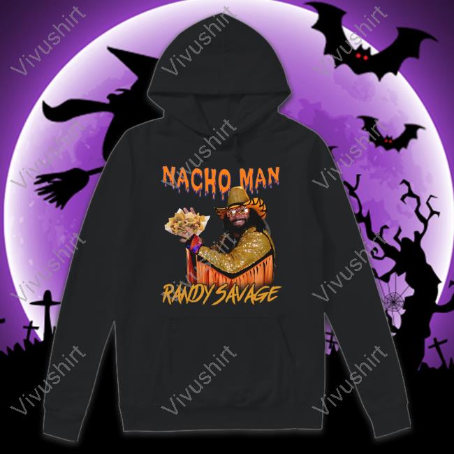 Nacho Man Randy Savage Sweatshirt