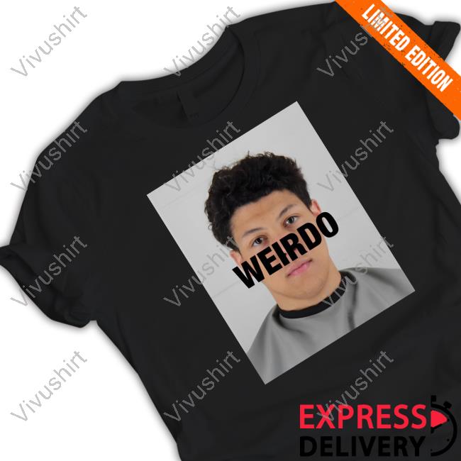 Jackson Mahomes Weirdo Shirt Zentotic
