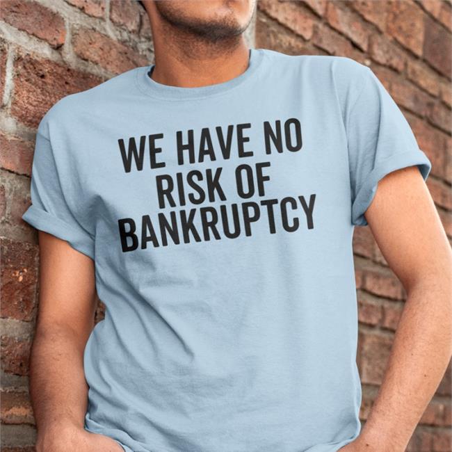 We Have No Risk Of Bankruptcy Tee Molly White Web3 Is Going Just Great We Have No Risk Of Bankruptcy Shirt