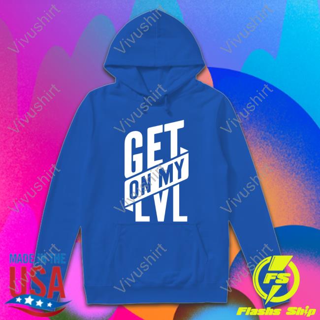 Zuchtarschloch Get On My Level T Shirt Zuchtarschloch Get On My Lvl Shirt Zuchtarschl0ch