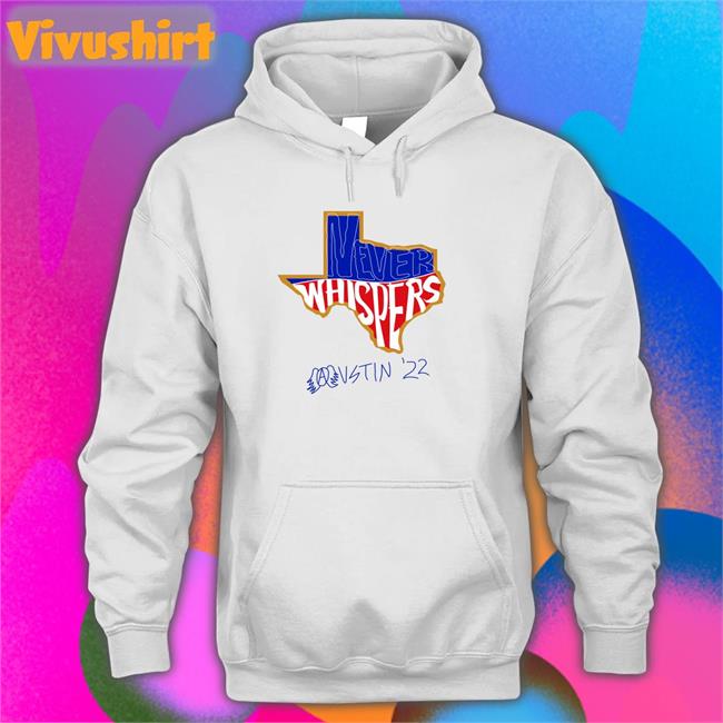 Never Whispers Vstin 22 T Shirt