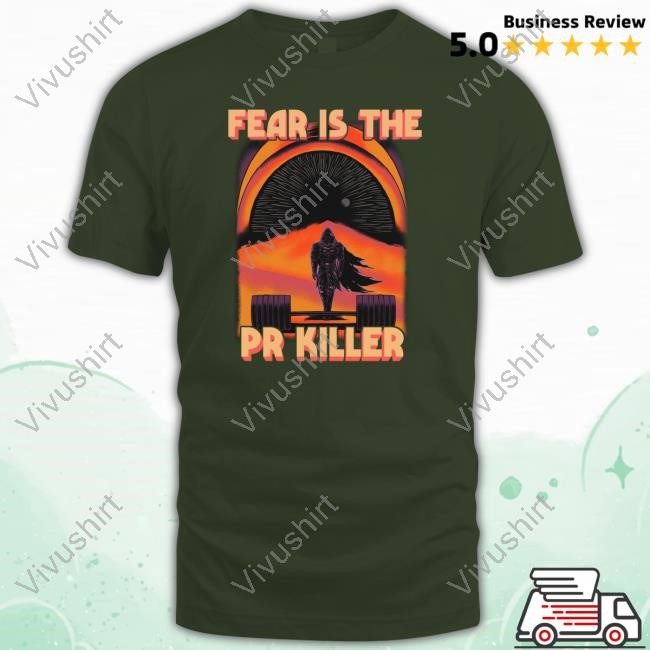 Fear Is The Pr Killer Hoodie