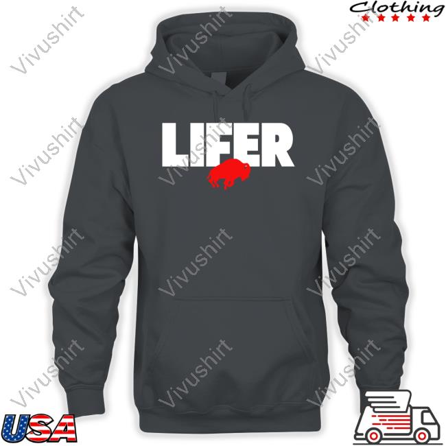 Lifer Bills T Shirt Buffalo Bills Lifer Bills Hoodied Sweatshirt Delreid