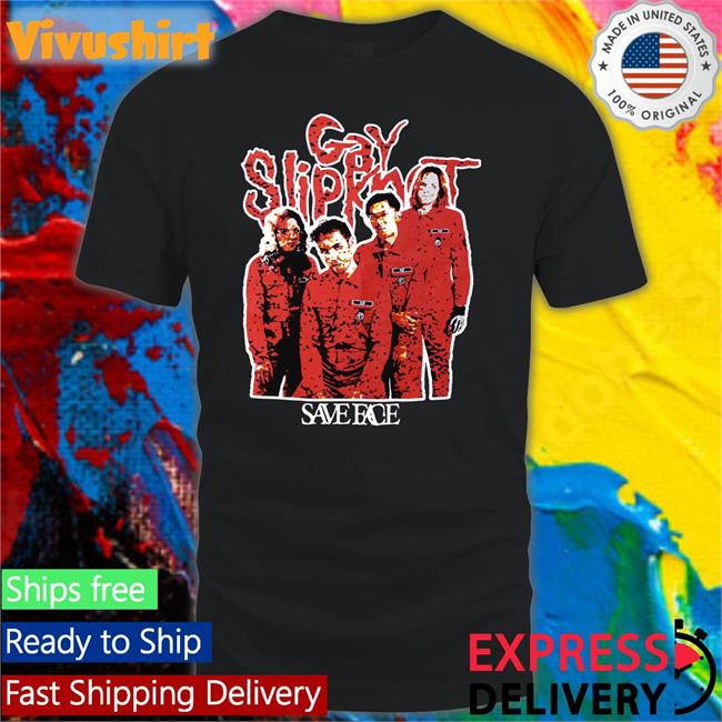 Black Gay Slipknot Saveface Shirt Saveface Merch