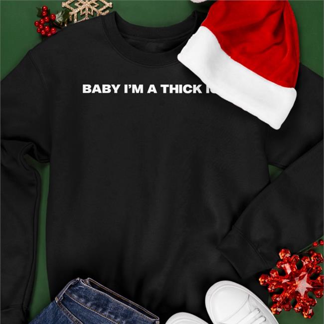 Baby I'm A Thick Icon Tee
