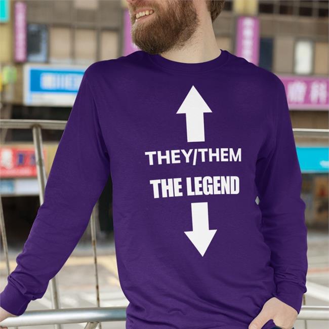 They Them The Legend T Shirts Crywankband