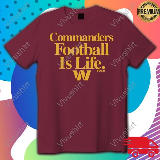 Washington Commanders Football Is Life Sweatshirt