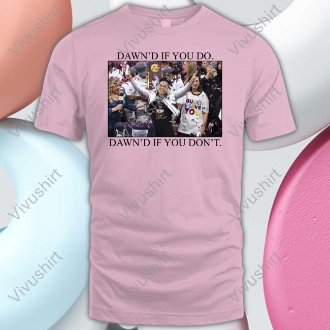 Dawn's If You Do Dawn's If You Don't Long Sleeve Shirt Gamecock