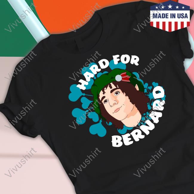 Boxedwinedesign Shop Hard For Bernard T Shirt Ericlloydmorelli