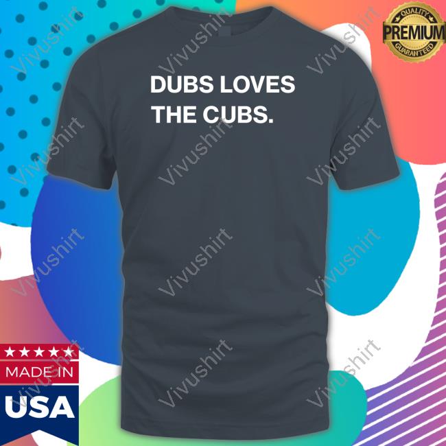 Obvious Shirts Dubs Loves The Cubs Hoodie