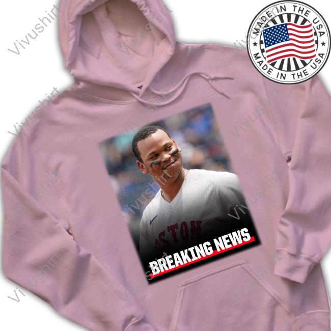 Devers Breaking New Sweatshirt Devers Breaking New Hoodie Sweatshirt