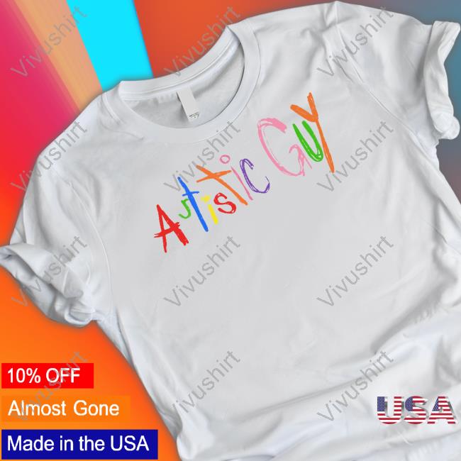 Artistic Guy T Shirt Luccainternational Store