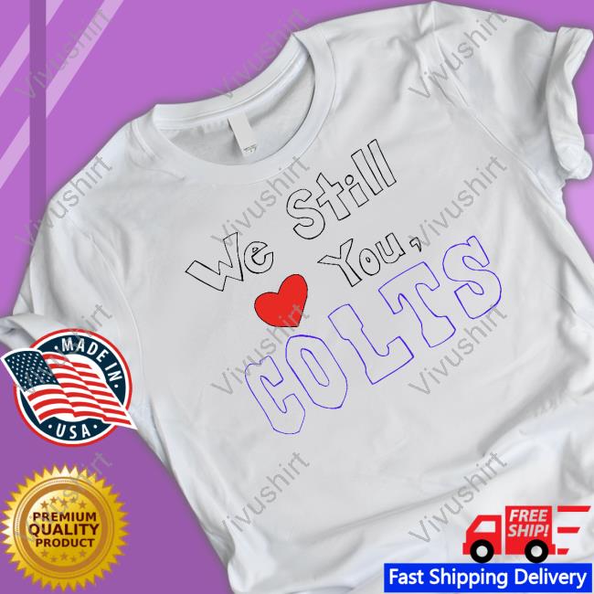 We Still Love You Golts Sweatshirt