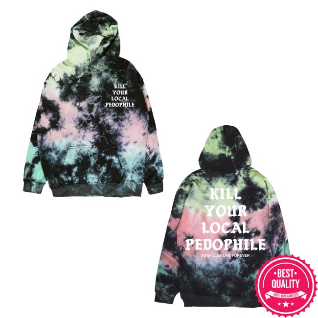Official Linda Finegold Store Shop Kill Your Local Pedophile Medieval Toxic Waste Tie Dye L/S T Shirt Lindafinegold Clothing Tie-Dye