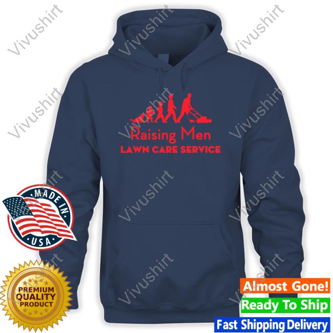 Raising Men Lawn Care Service Christmas Hoodie Sweatshirt Raising Men Lawn Care Service Christmas T Shirt Rodney Smith Jr
