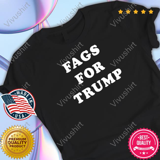 Samuel Braslow Fags For Trump Tee