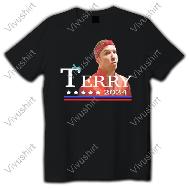 Terry For President 2024 Shirt