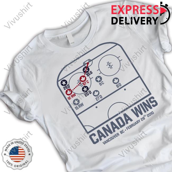 Canada Wins Vancouver Bc February 28Th 2010 Hockey Tee