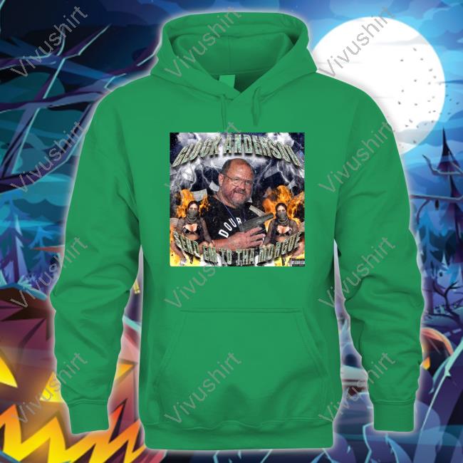 Glock Anderson Send Em To Tha Morgue Tee Glock Anderson Send Em To Tha Morgue Long Sleeve T Shirt